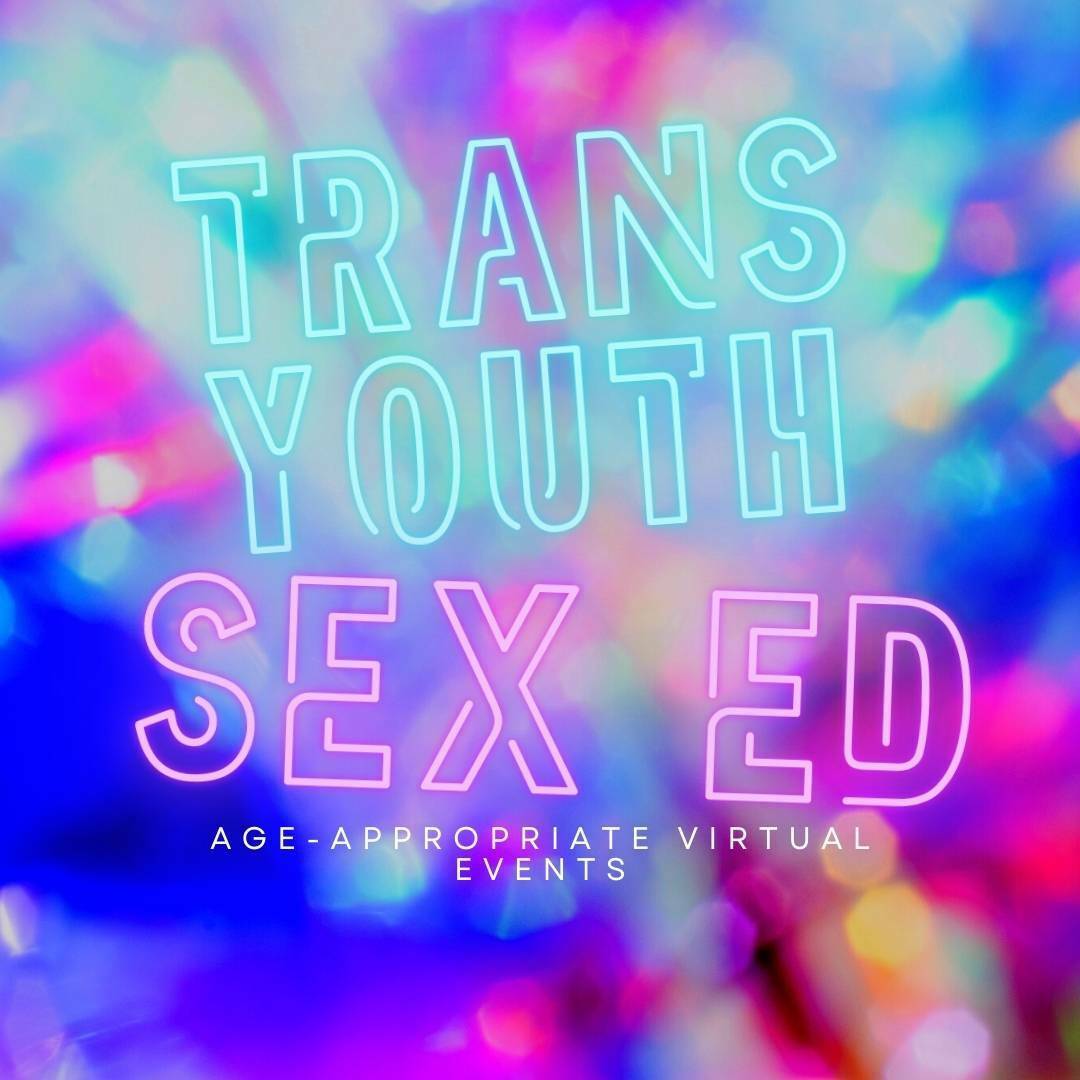 Trans Youth Virtual Sex Ed Queerdoc Trans And Gender Affirming Online Doctors Office Curing