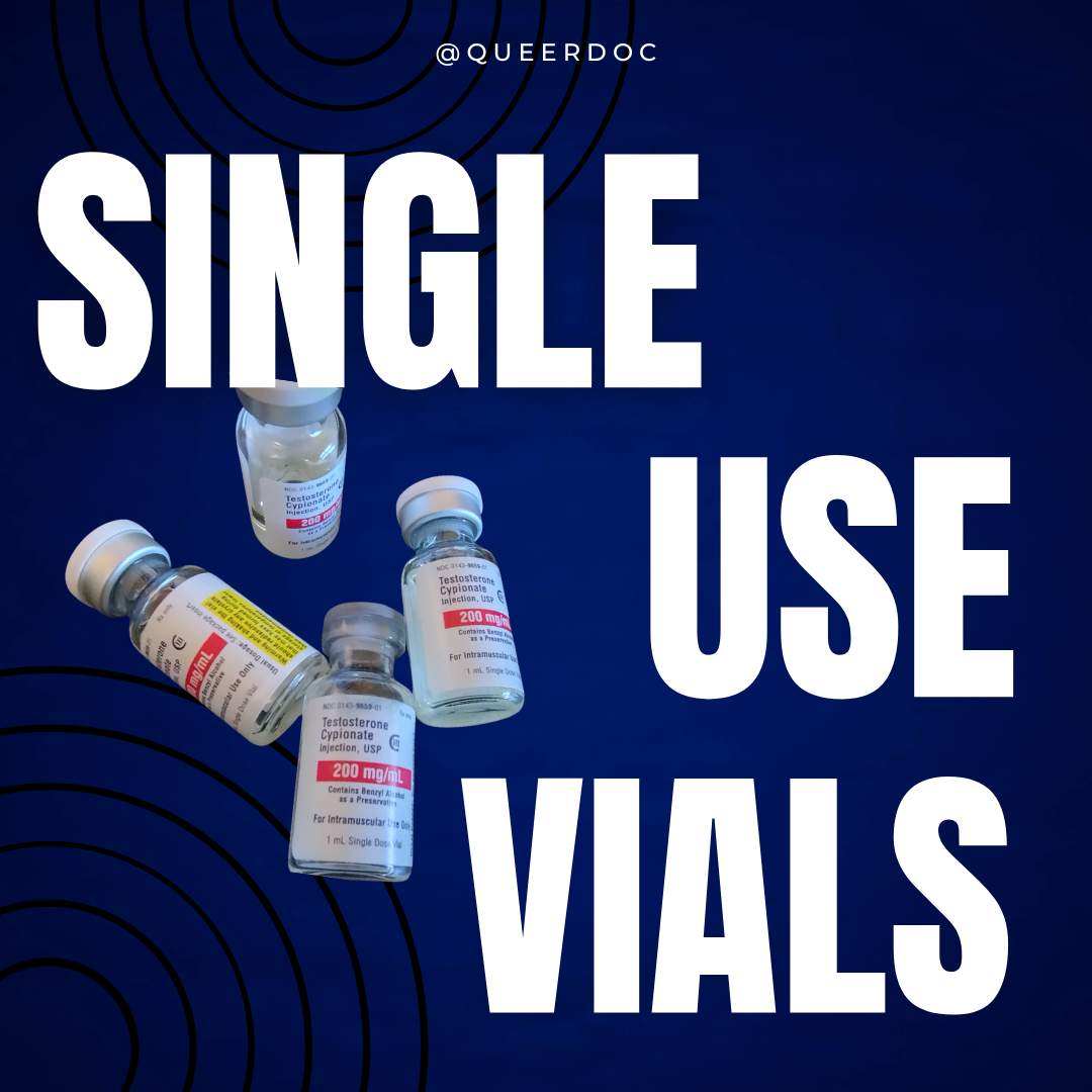 Single-use Vials: Are They Really One-time Only Use? - Queerdoc • Trans 