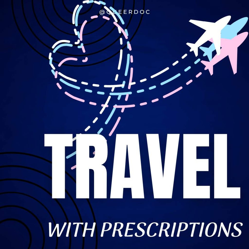 Dark blue background with the text "Travel with prescriptions" in large white block text at the bottom of the image. Three graphic airplanes  with dotted motion trails- one white, one light blue, and one pink, in trans flag colors - swoop across the image from bottom left to top right, with a heart loop near the top center.