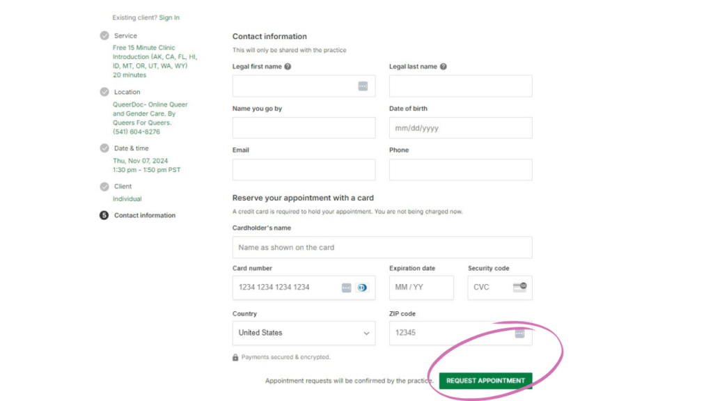 Final step of the new patient appointment request process: clicking on the the green "request appointment button" (circled in pink) will submit your request.